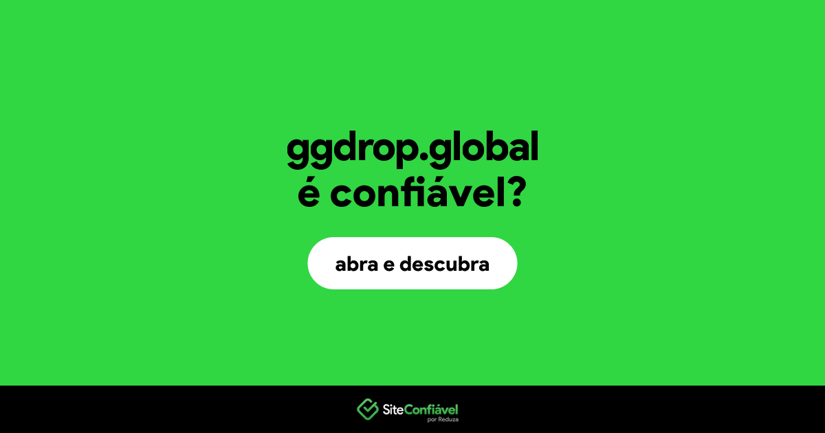 O site ggdrop.global é confiável?