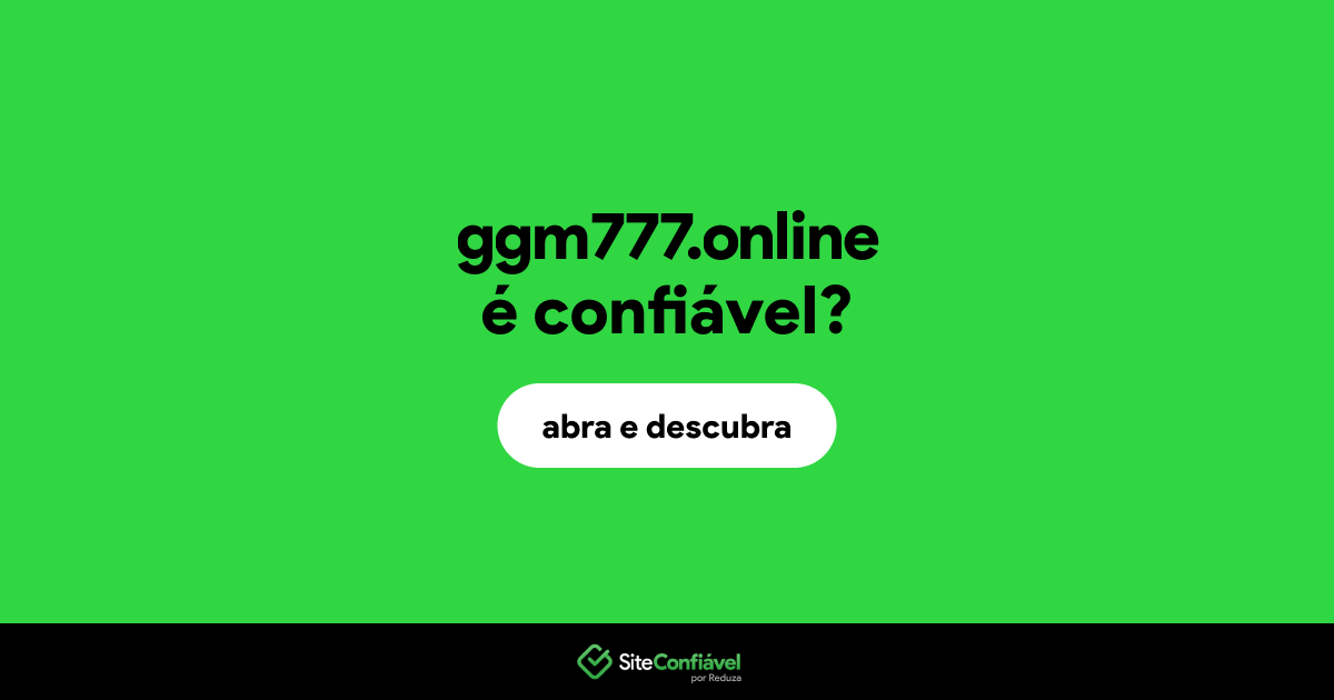 O site ggm777.online é confiável?