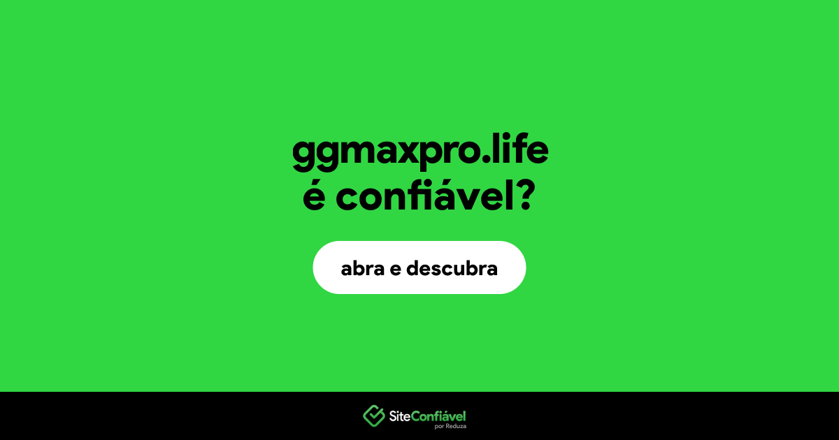 O site ggmaxpro.life é confiável?