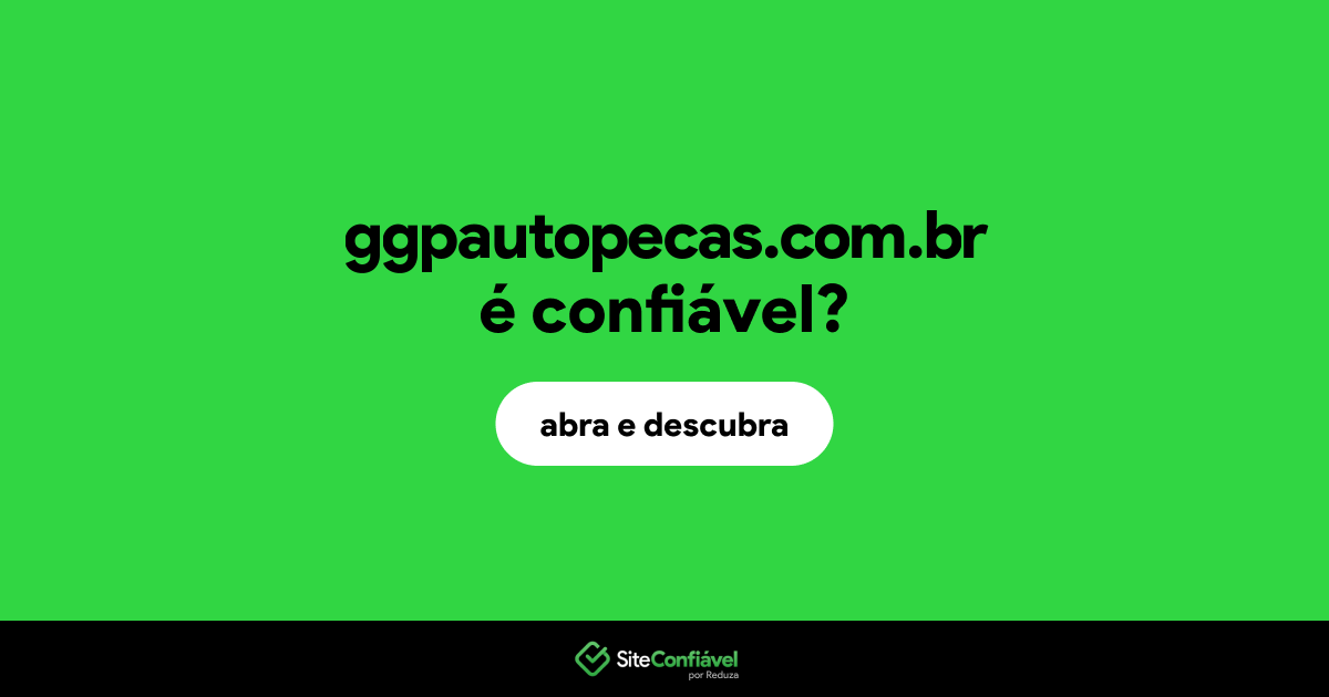 O site ggpautopecas.com.br é confiável?
