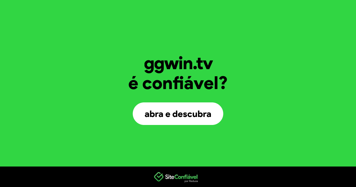 O site ggwin.tv é confiável?