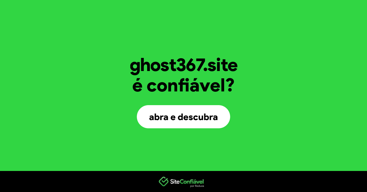 O site ghost367.site é confiável?