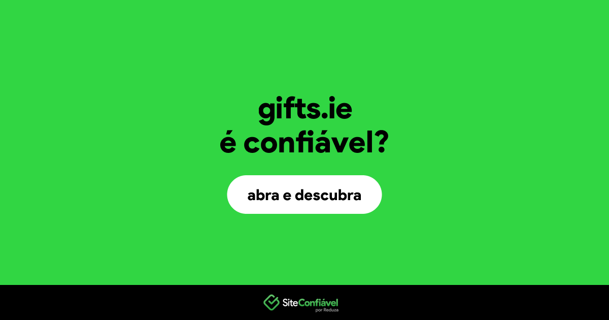 O site gifts.ie é confiável?