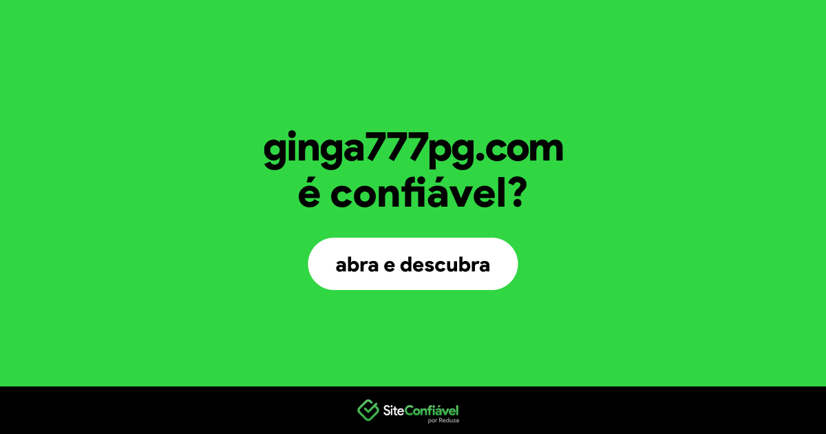 O site ginga777pg.com é confiável?
