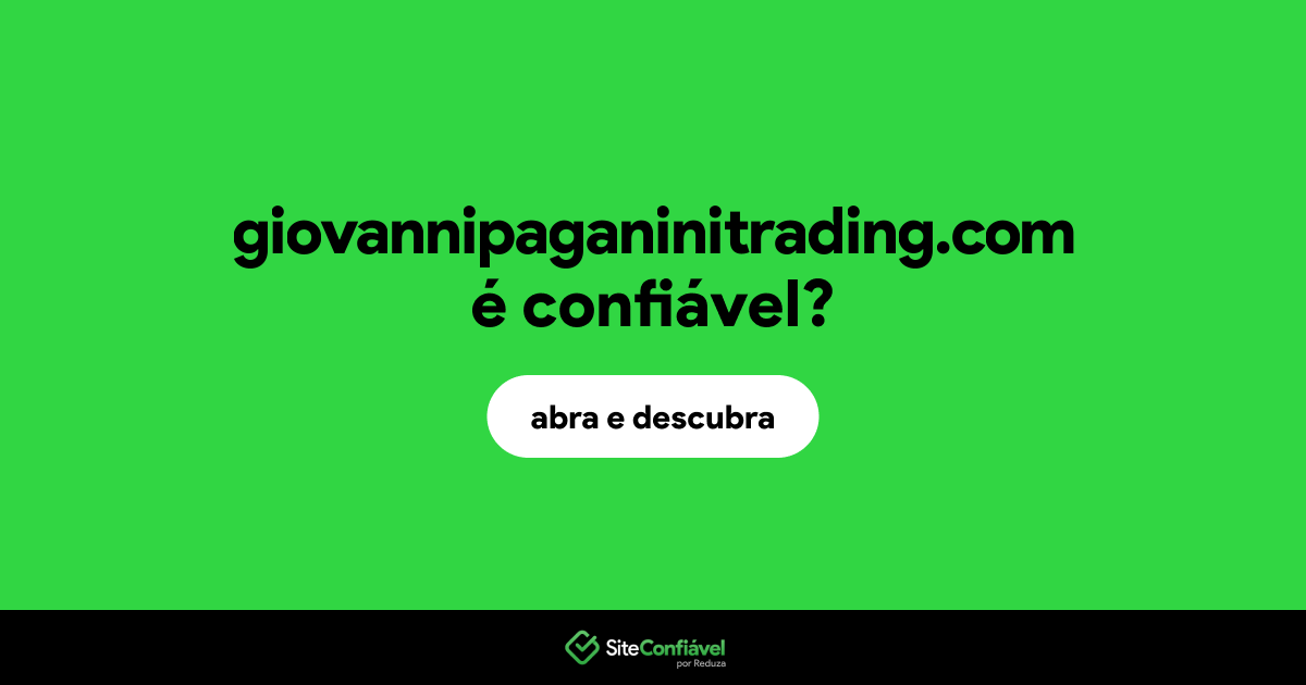 O site giovannipaganinitrading.com é confiável?