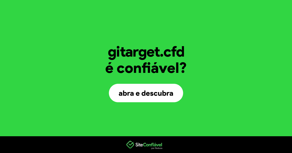 O site gitarget.cfd é confiável?