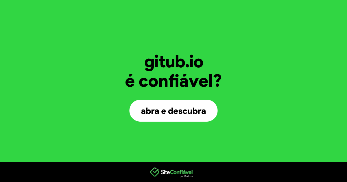 O site gitub.io é confiável?