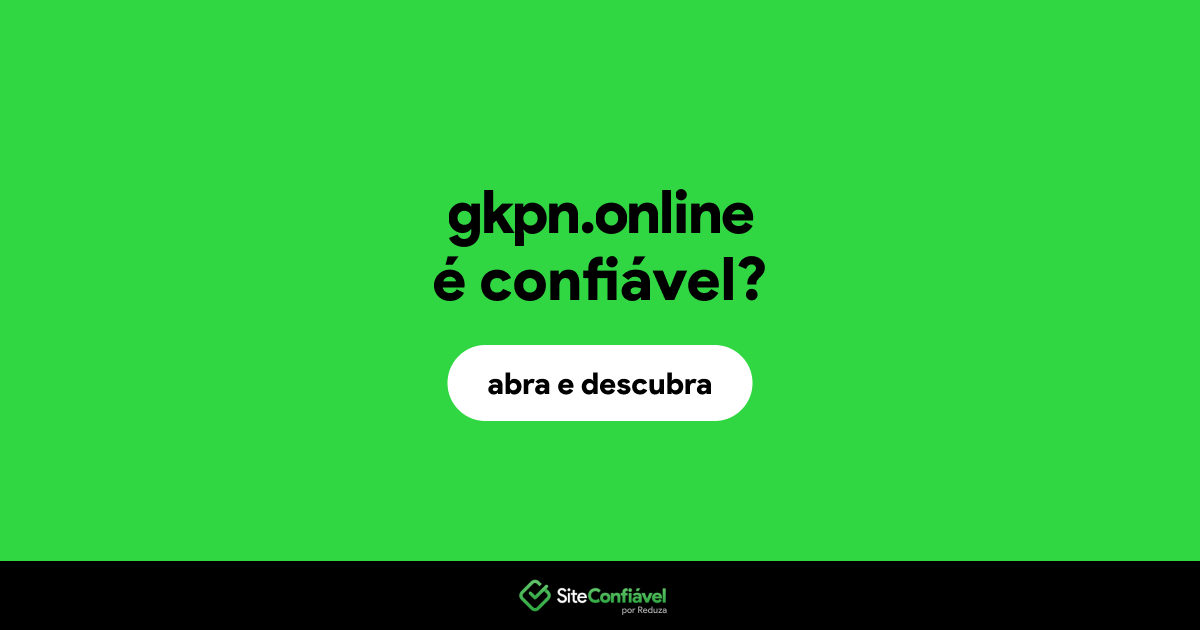 O site gkpn.online é confiável?