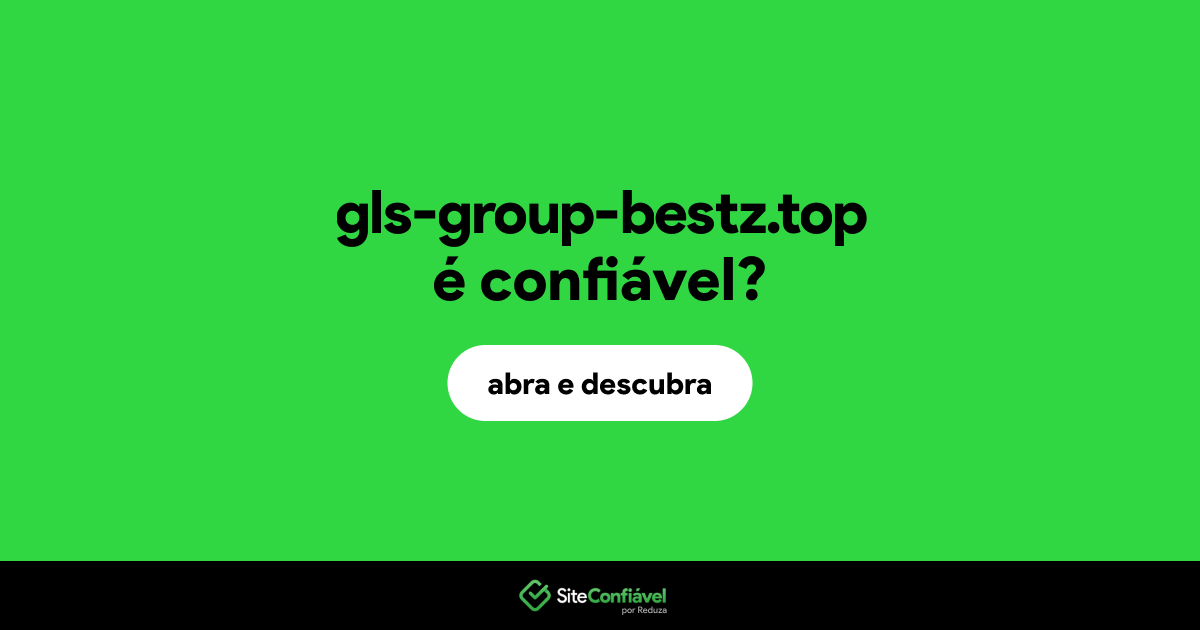 O site gls-group-bestz.top é confiável?