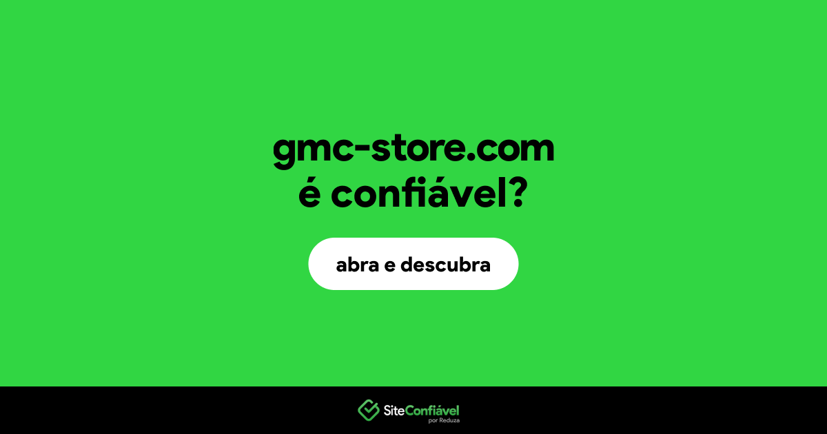 O site gmc-store.com é confiável?