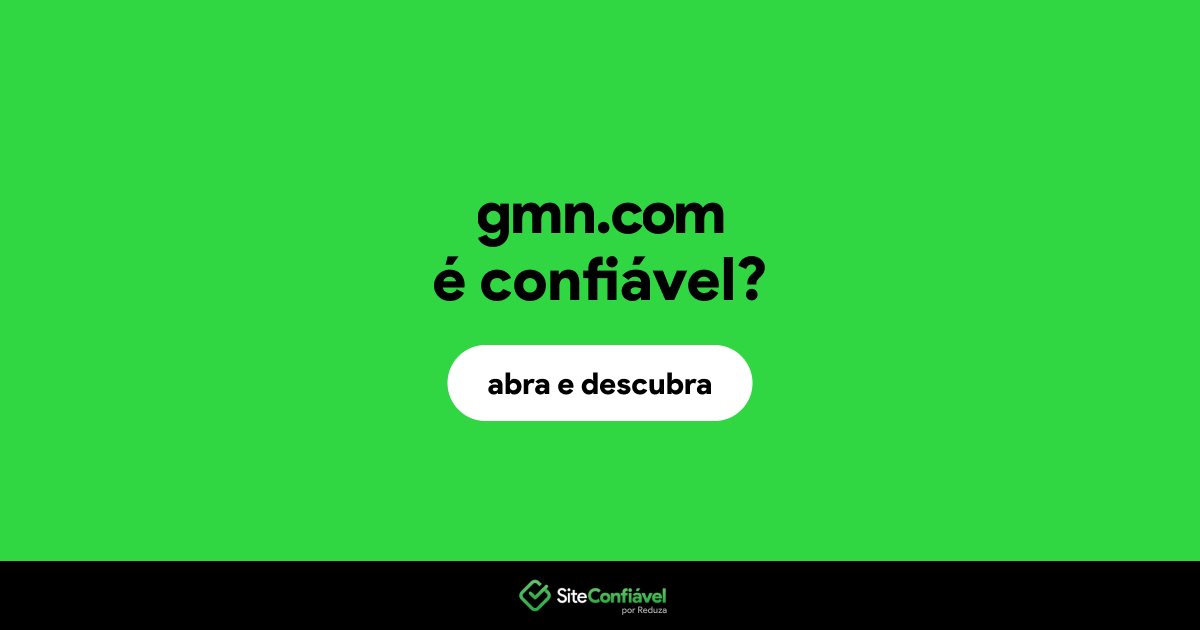 O site gmn.com é confiável?