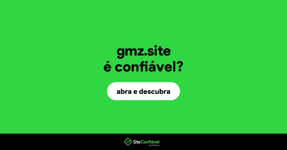 O site gmz.site é confiável?