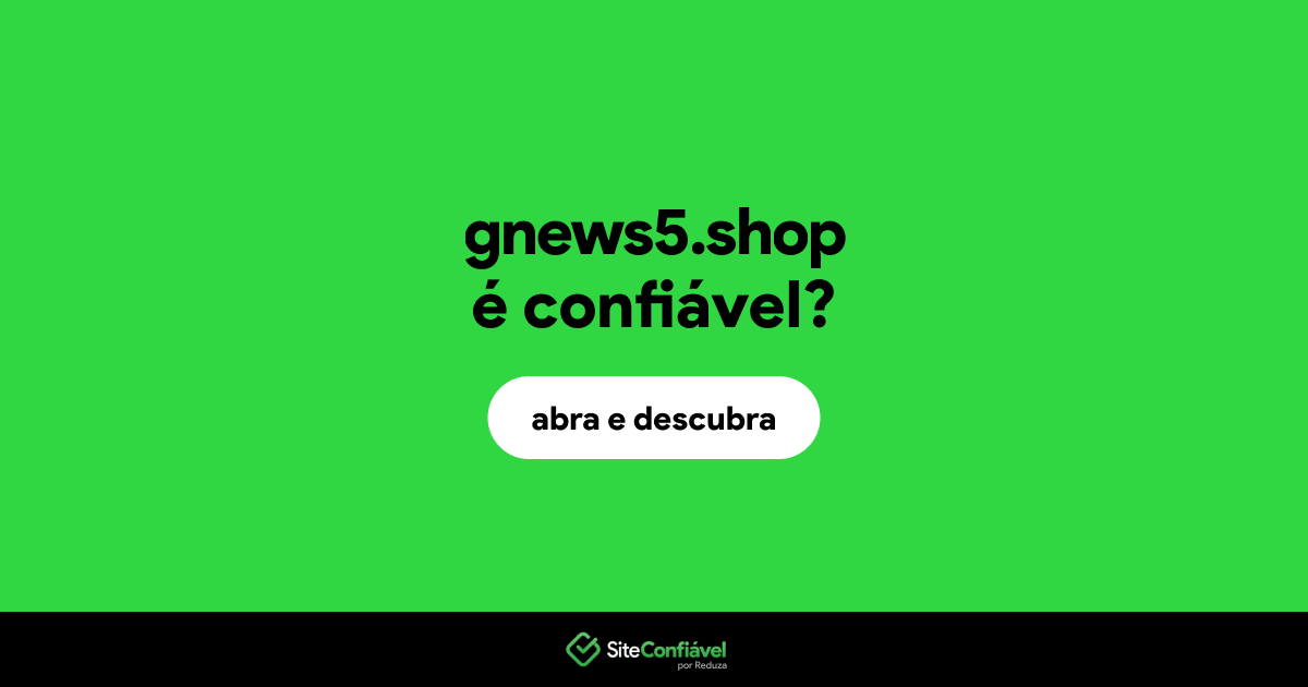 O site gnews5.shop é confiável?