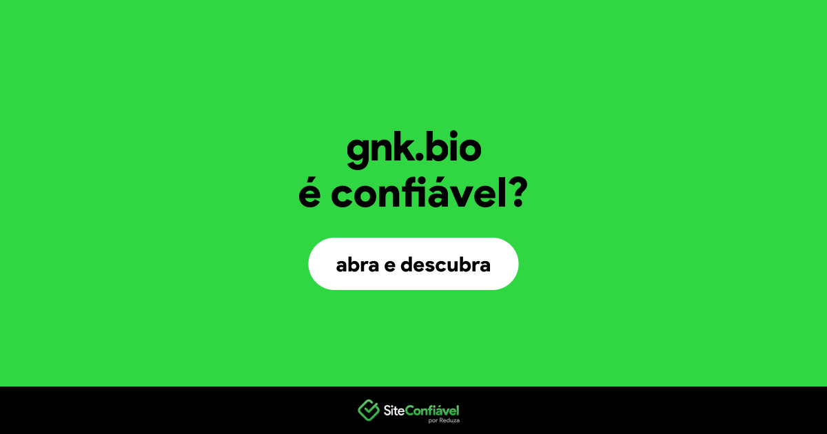 O site gnk.bio é confiável?
