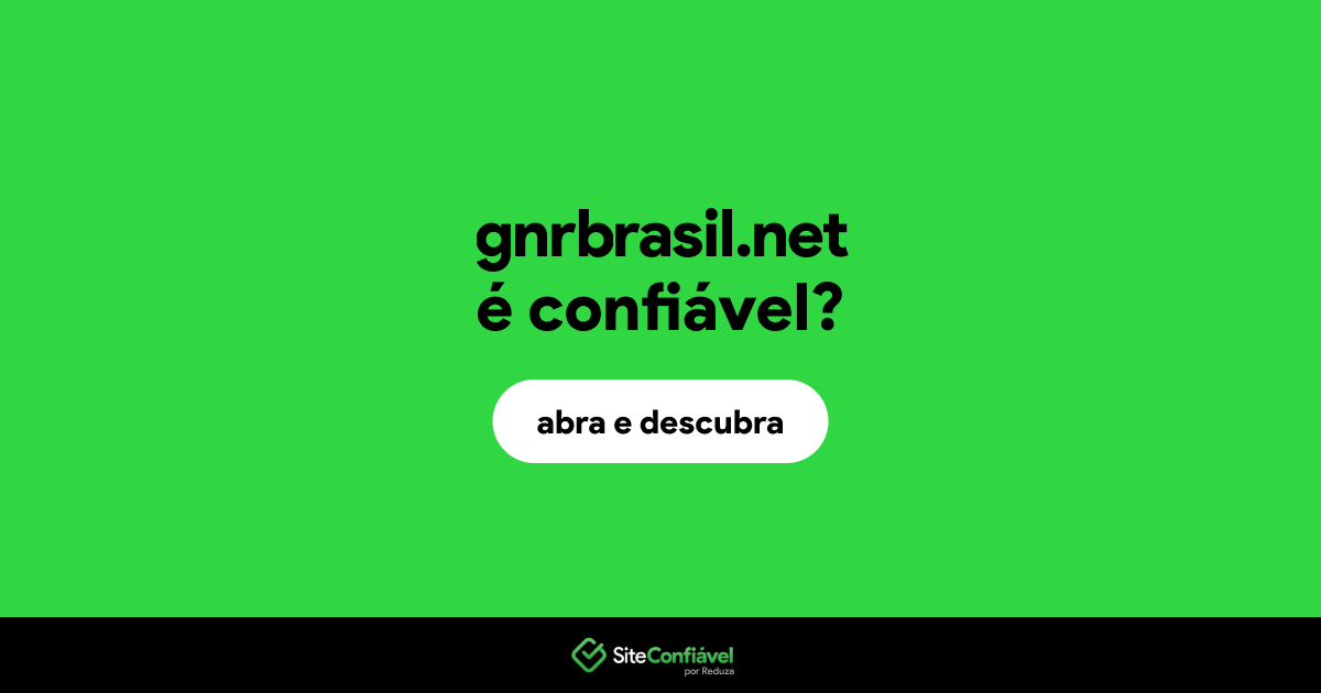 O site gnrbrasil.net é confiável?
