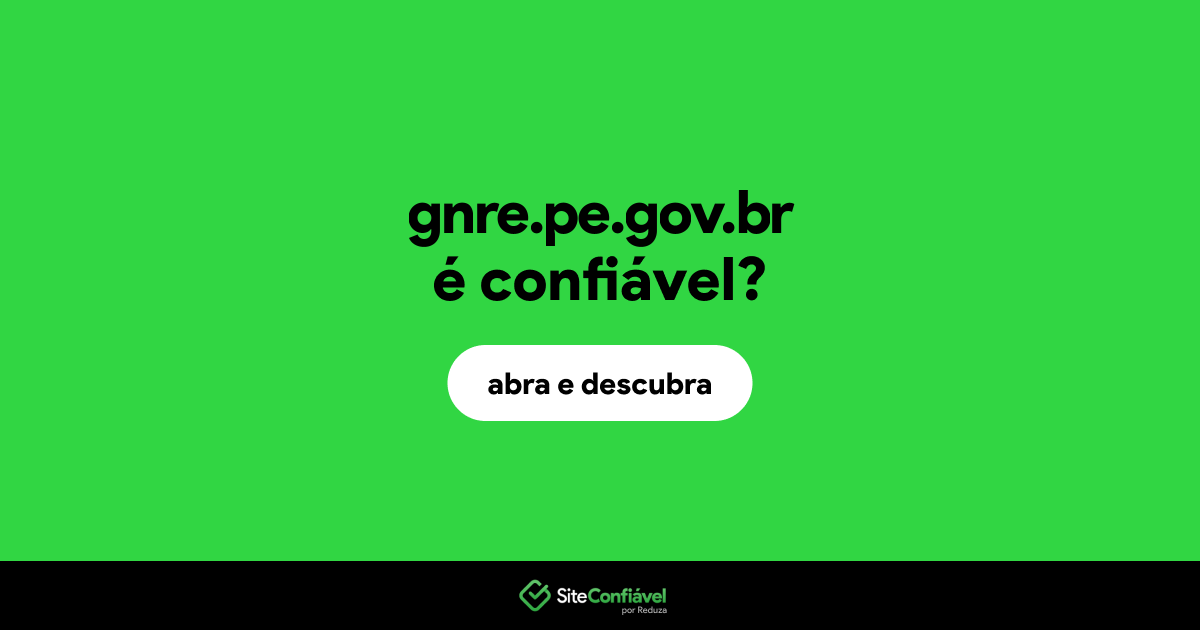 O site gnre.pe.gov.br é confiável?