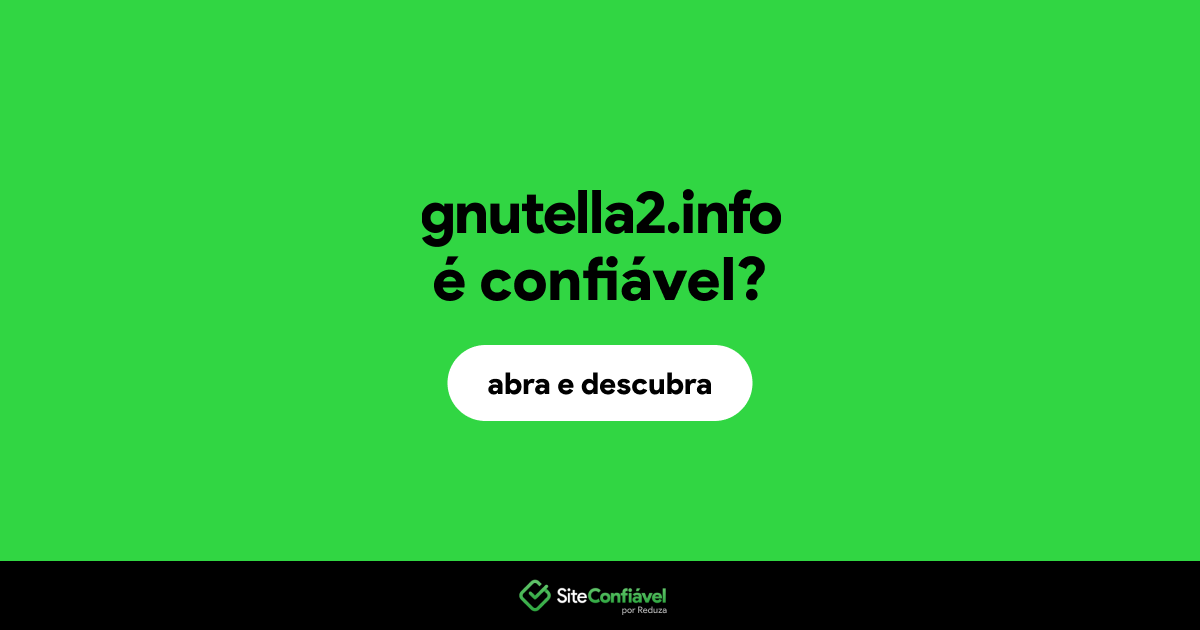 O site gnutella2.info é confiável?