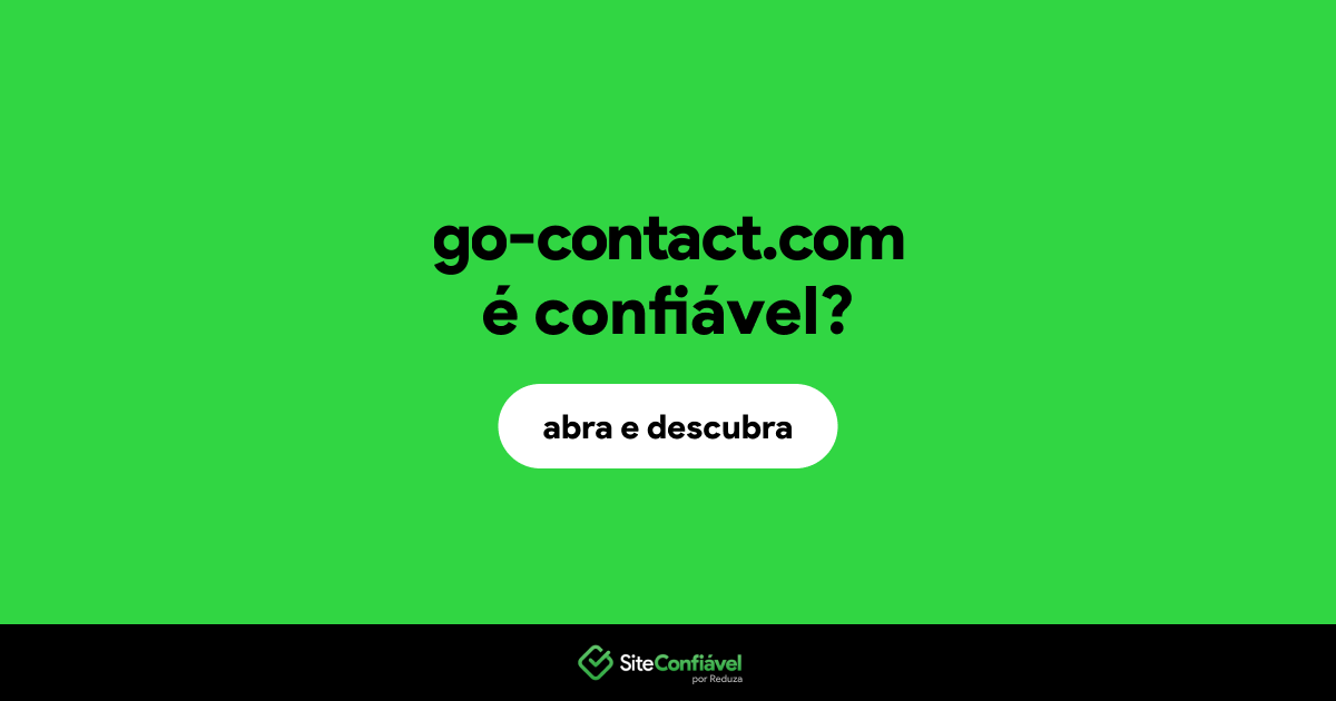 O site go-contact.com é confiável?