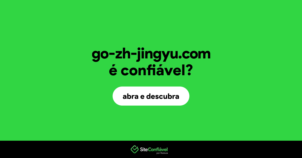 O site go-zh-jingyu.com é confiável?