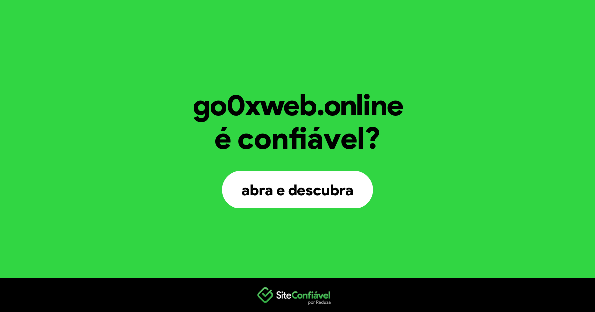 O site go0xweb.online é confiável?
