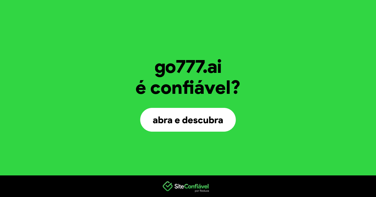 O site go777.ai é confiável?