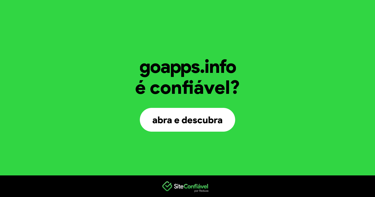 O site goapps.info é confiável?