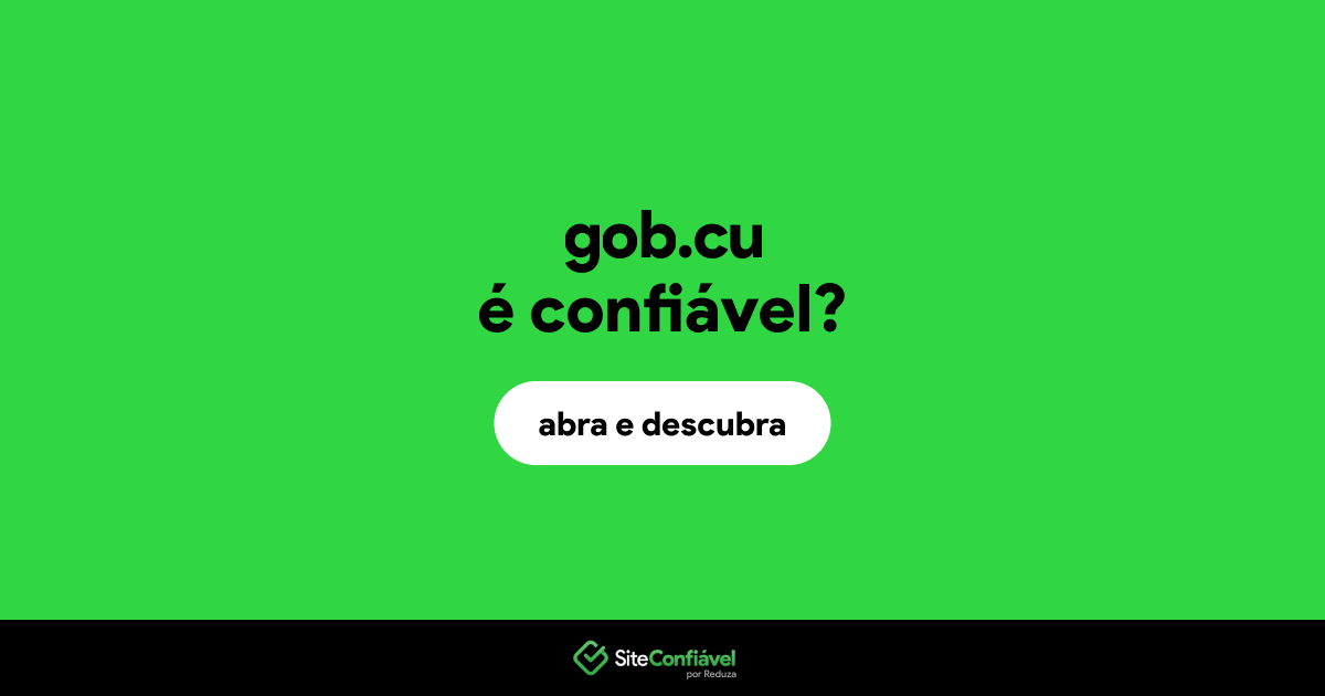 O site gob.cu é confiável?