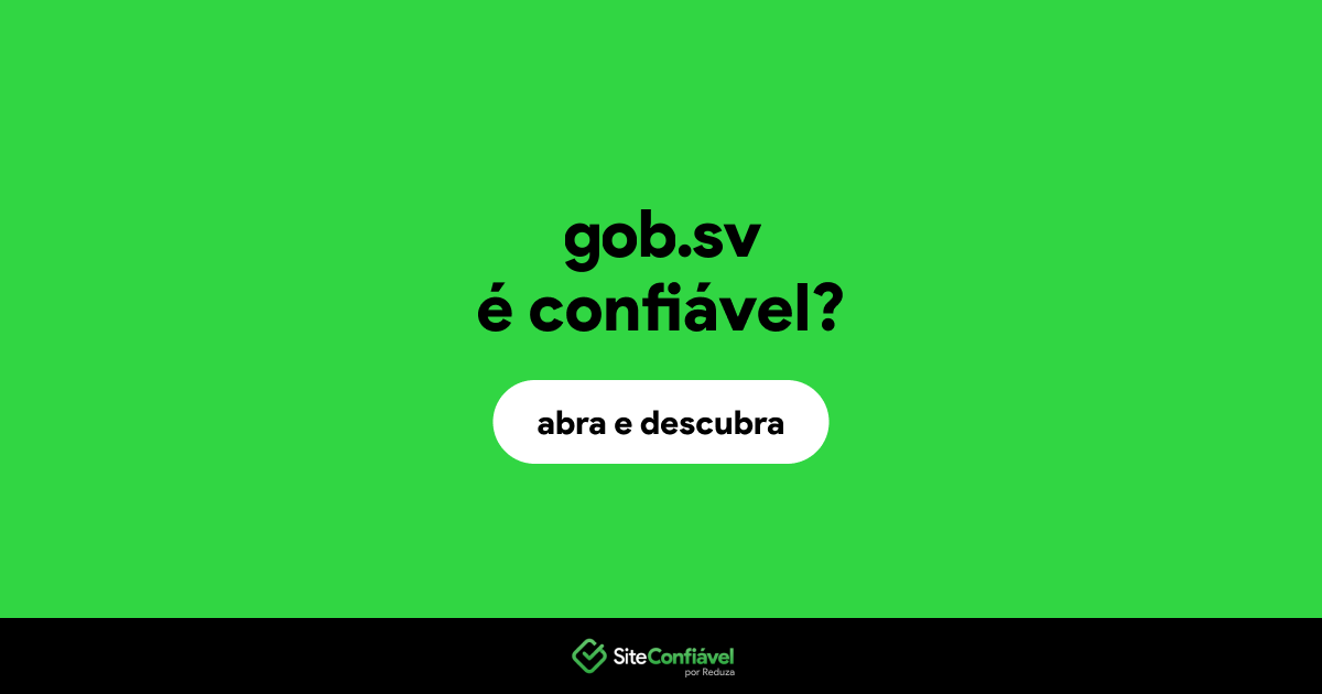 O site gob.sv é confiável?