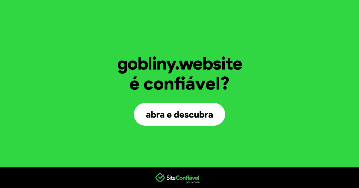 O site gobliny.website é confiável?