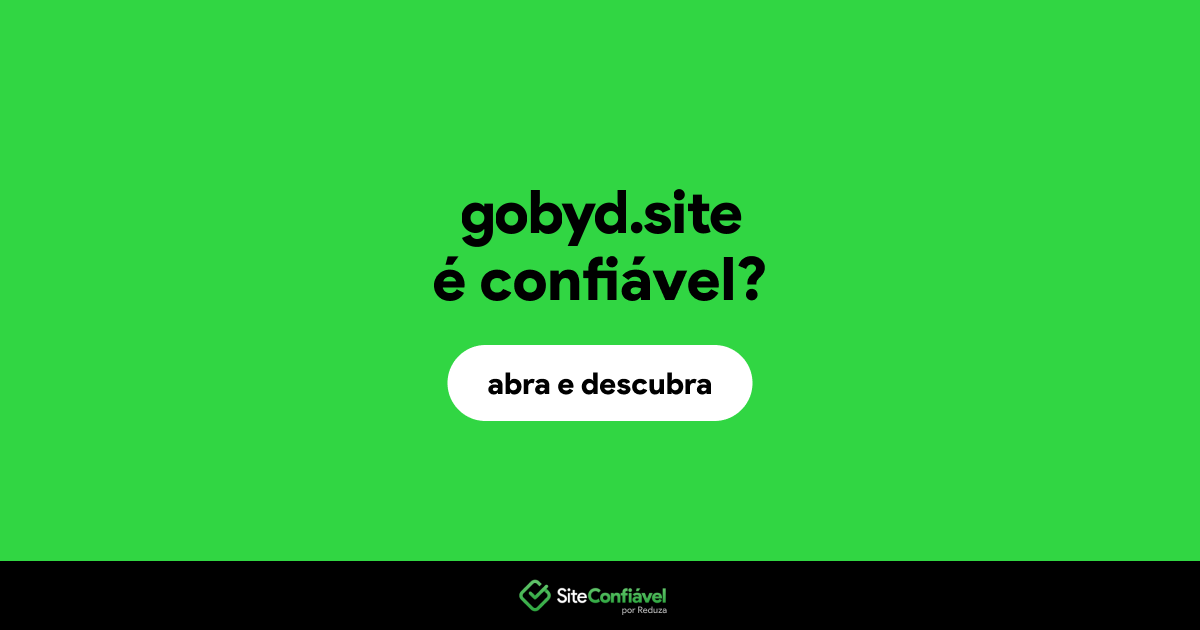 O site gobyd.site é confiável?
