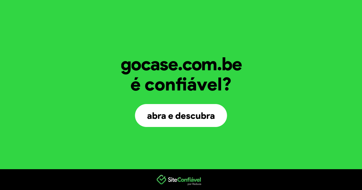 O site gocase.com.be é confiável?