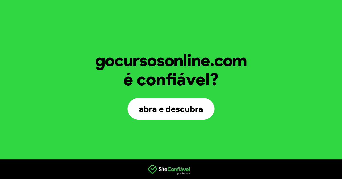 O site gocursosonline.com é confiável?