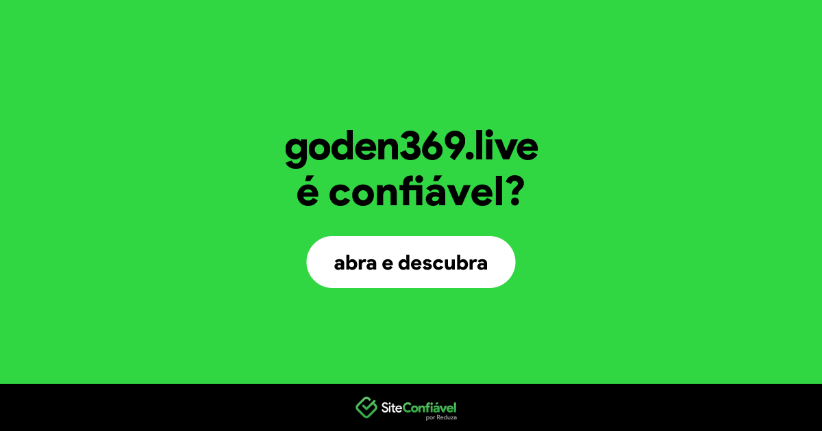 O site goden369.live é confiável?