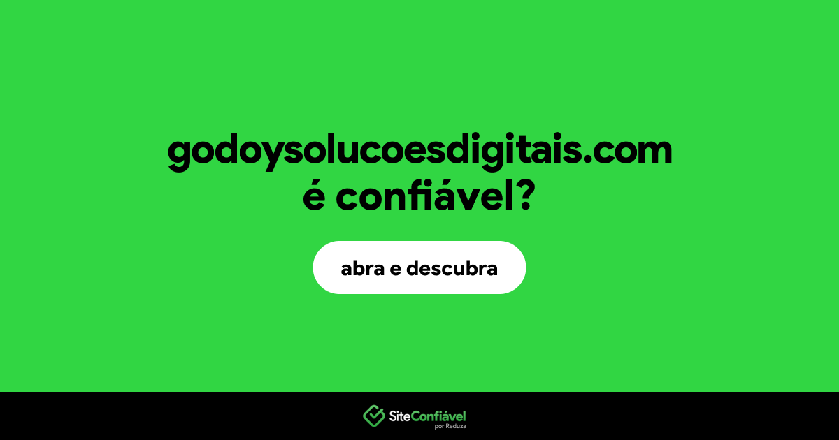 O site godoysolucoesdigitais.com é confiável?