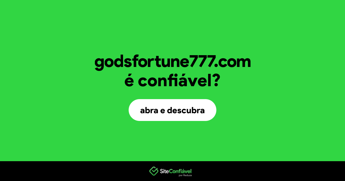 O site godsfortune777.com é confiável?