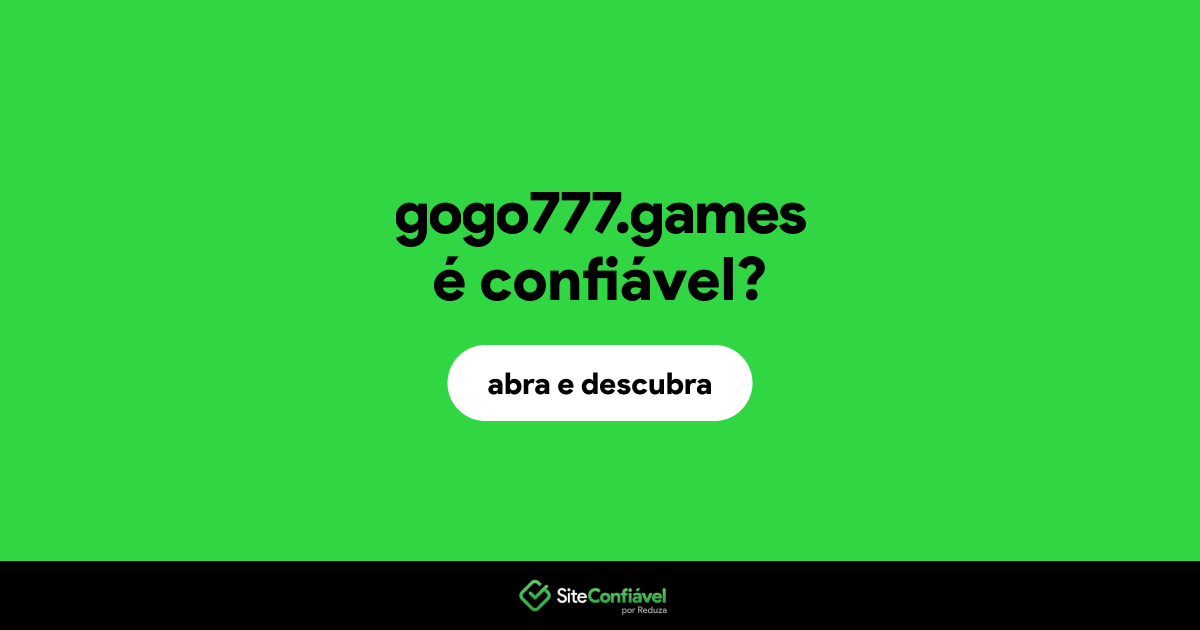 O site gogo777.games é confiável?