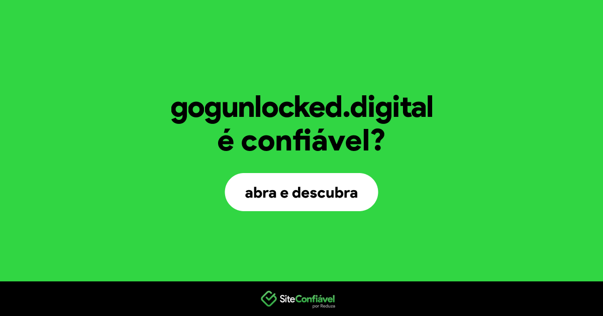 O site gogunlocked.digital é confiável?