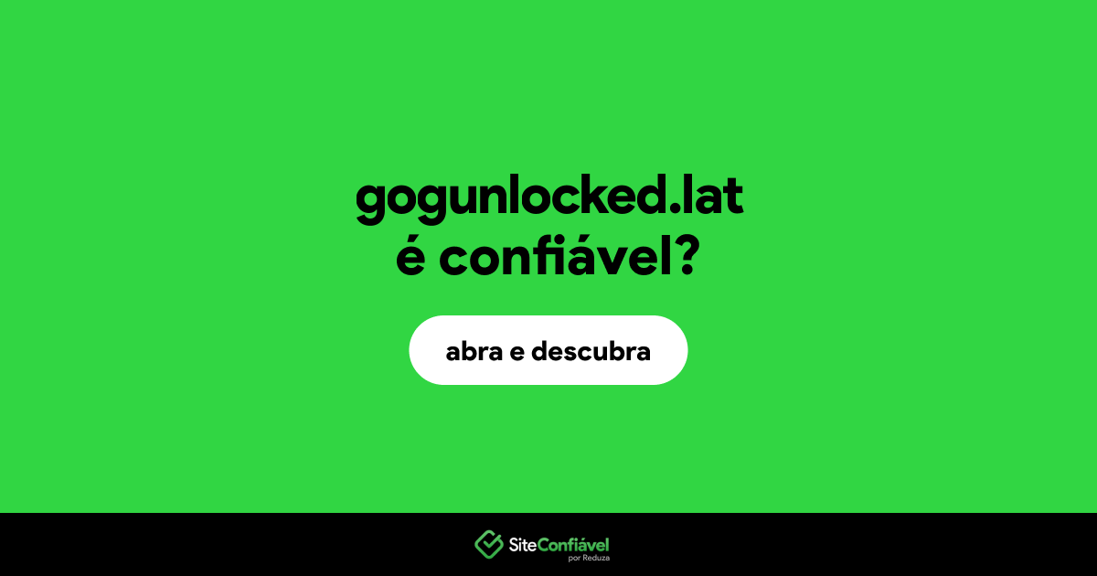O site gogunlocked.lat é confiável?