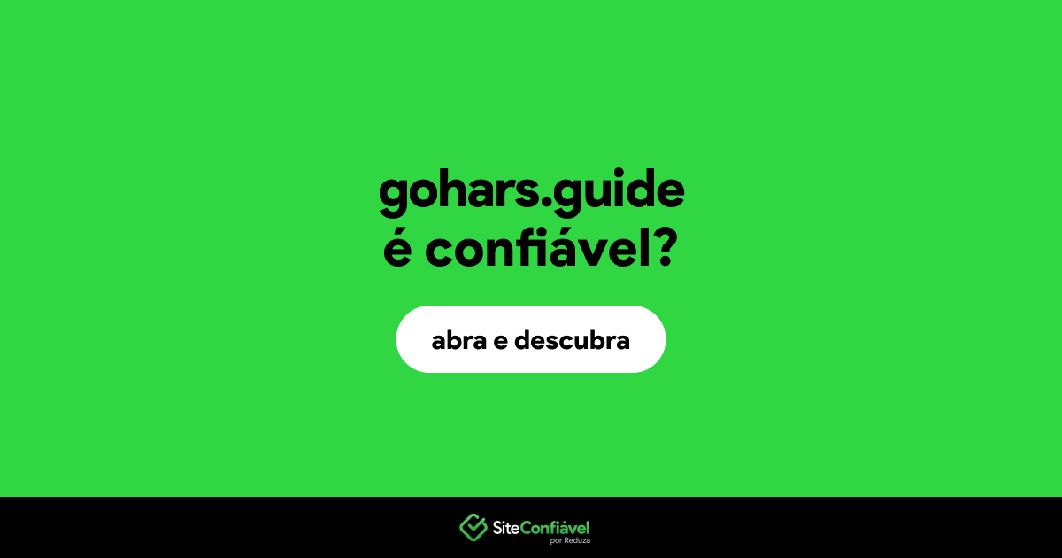 O site gohars.guide é confiável?