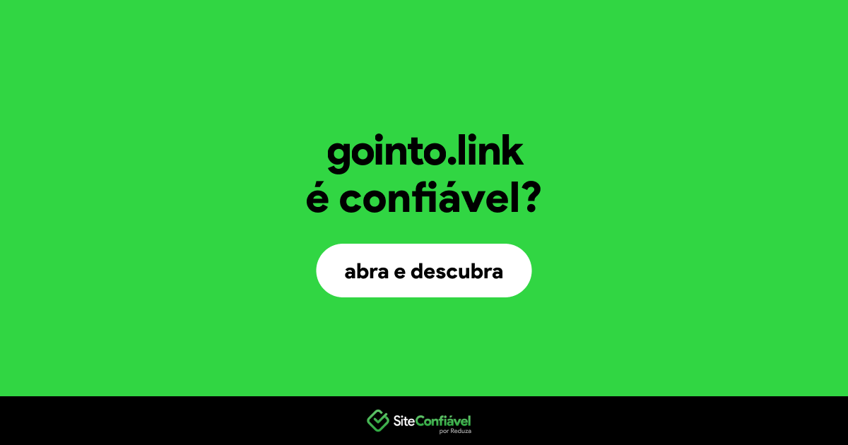 O site gointo.link é confiável?
