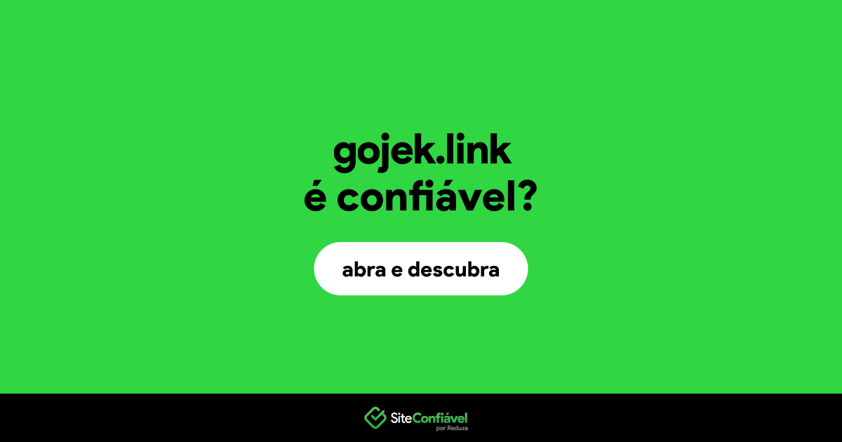 O site gojek.link é confiável?
