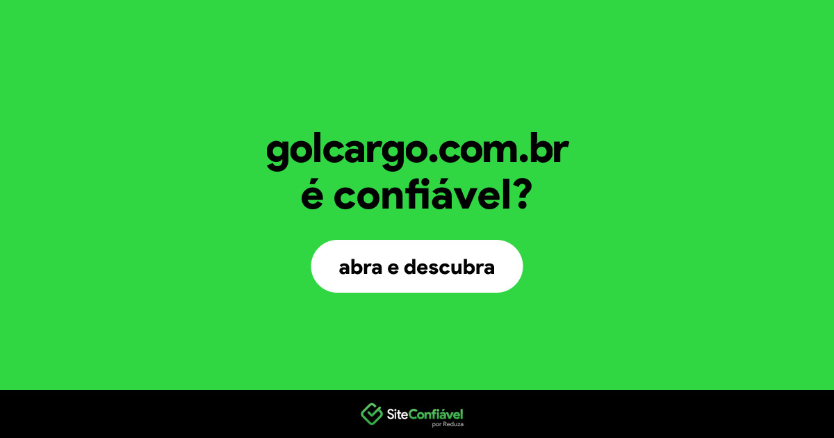 O site golcargo.com.br é confiável?