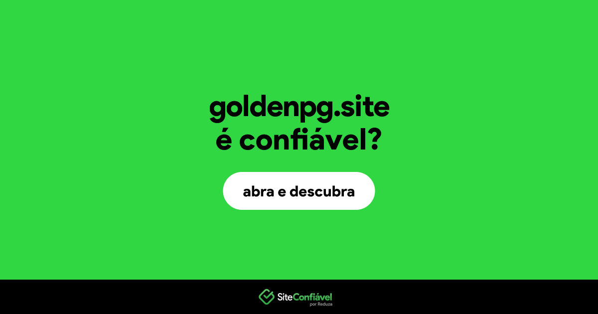 O site goldenpg.site é confiável?