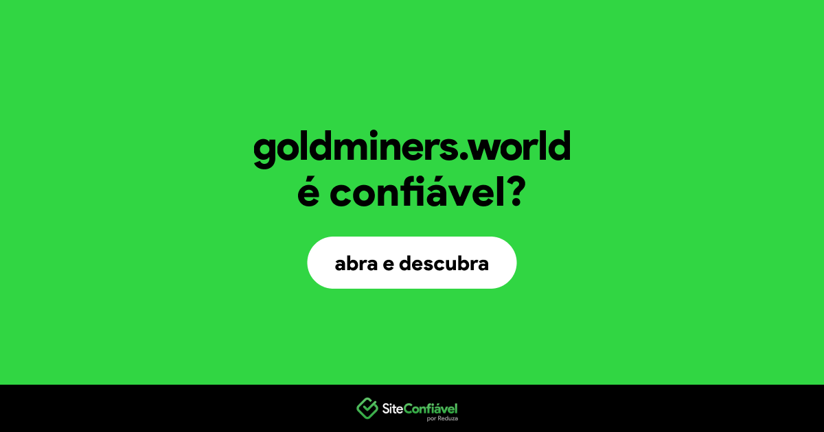 O site goldminers.world é confiável?