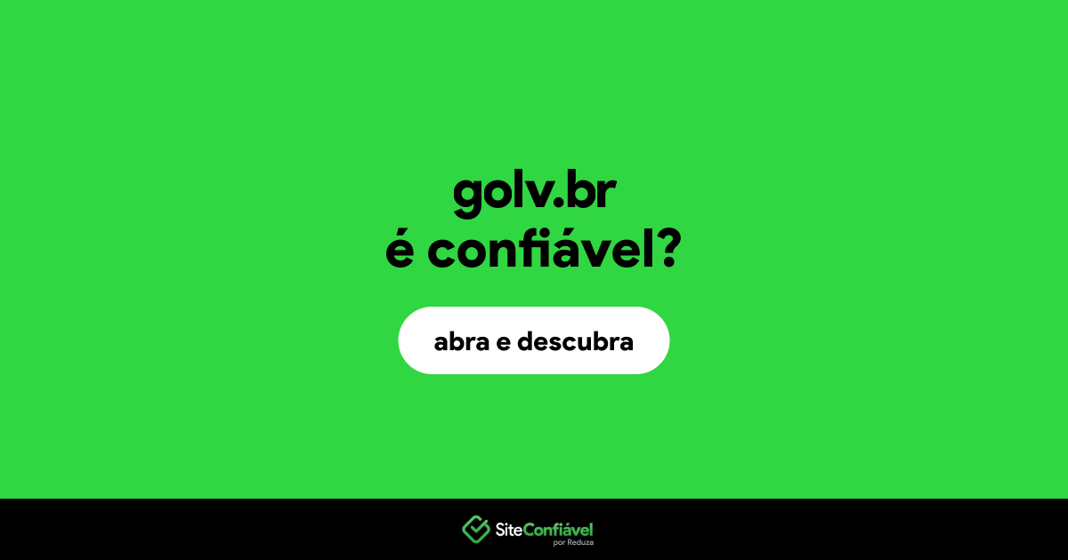 O site golv.br é confiável?