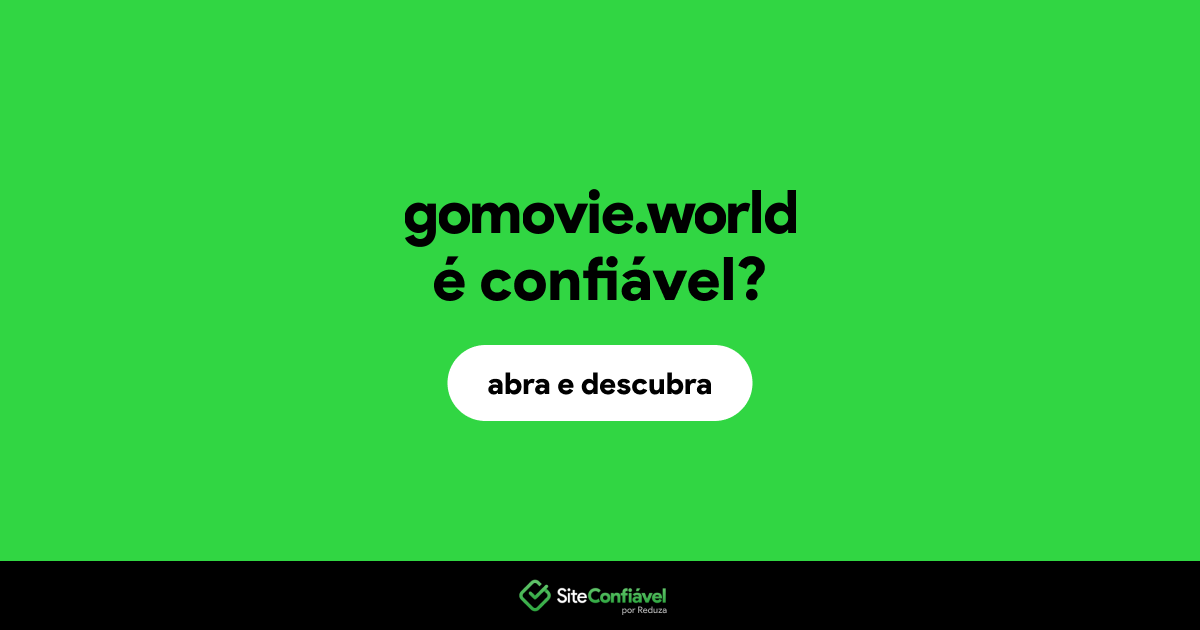 O site gomovie.world é confiável?