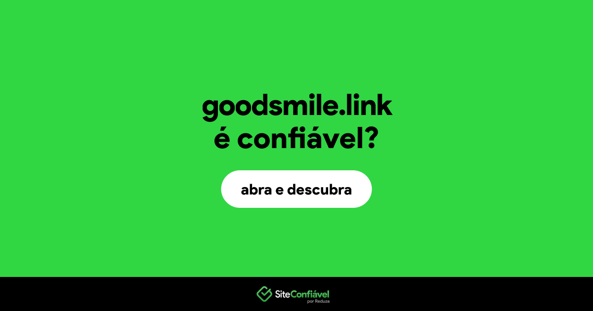 O site goodsmile.link é confiável?