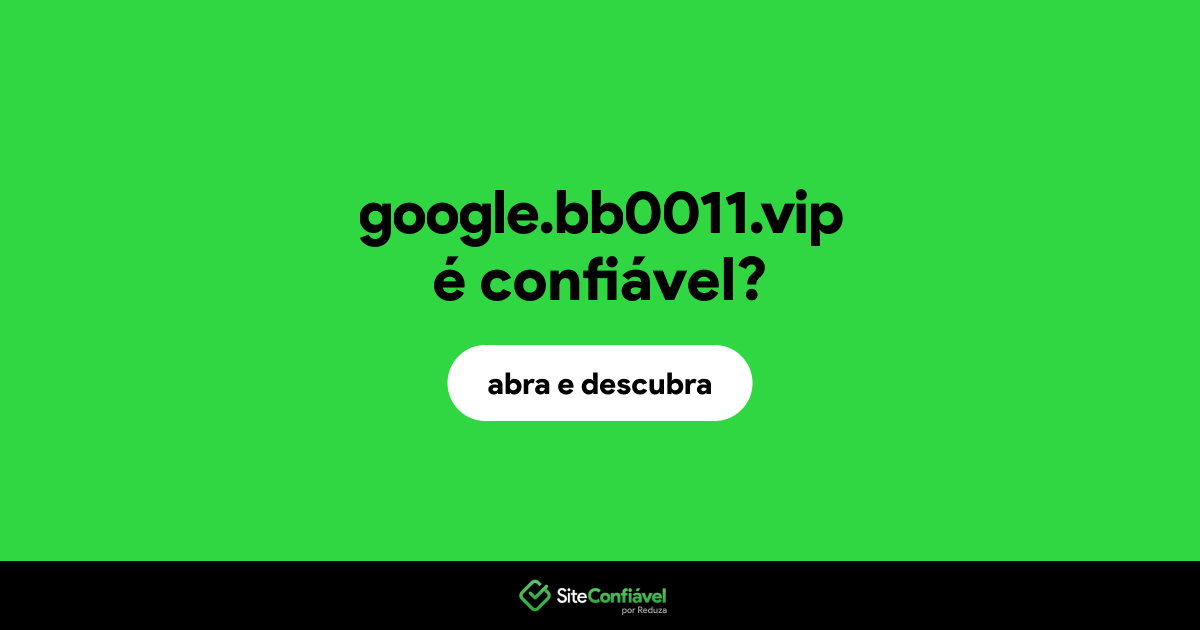 O site google.bb0011.vip é confiável?