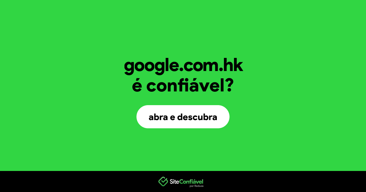 O site google.com.hk é confiável?