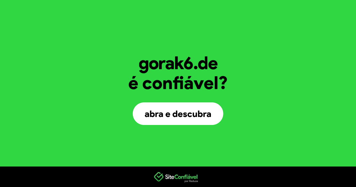 O site gorak6.de é confiável?